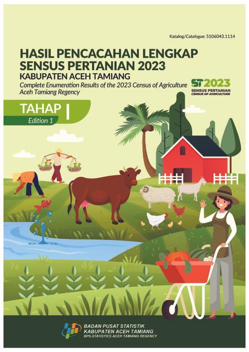 Hasil Pencacahan Lengkap Sensus Pertanian 2023 - Tahap I Kabupaten Aceh Tamiang